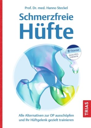 Schmerzfreie Hüfte Trias