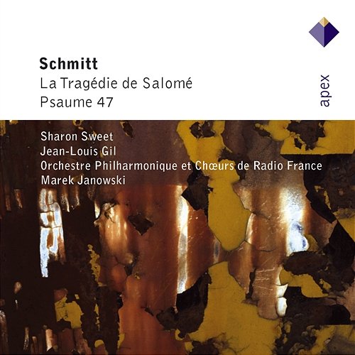 Schmitt : La tragédie de Salomé & Psaume 47 Marek Janowski & Orchestre Philharmonique de Radio France