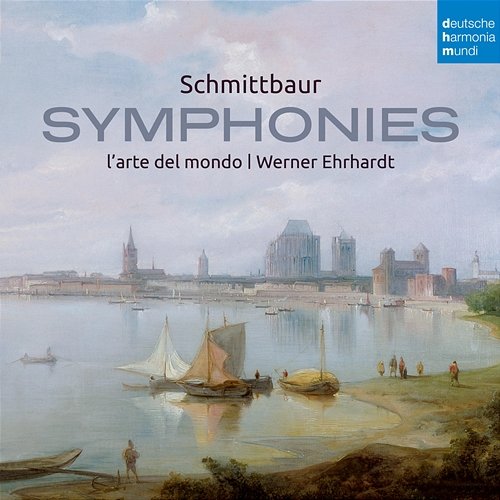 Schmittbaur: Symphonies L'arte del mondo