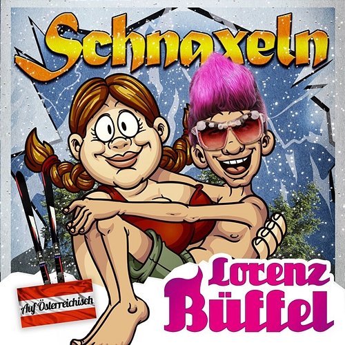 Schnaxeln Lorenz Büffel