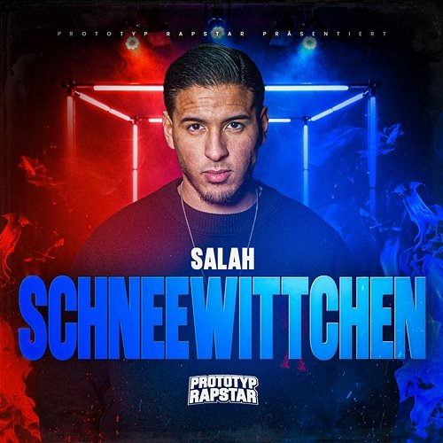 SCHNEEWITTCHEN Salah, PROTOTYP RAPSTAR