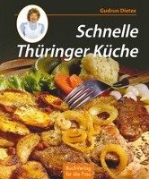 Schnelle Thüringer Küche Dietze Gudrun