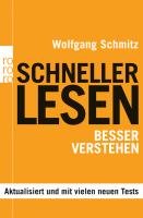 Schneller lesen - besser verstehen Schmitz Wolfgang