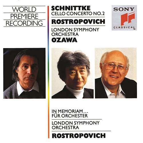 Schnittke: Cello Concerto No. 2 & In memoriam Mstislav Rostropovich