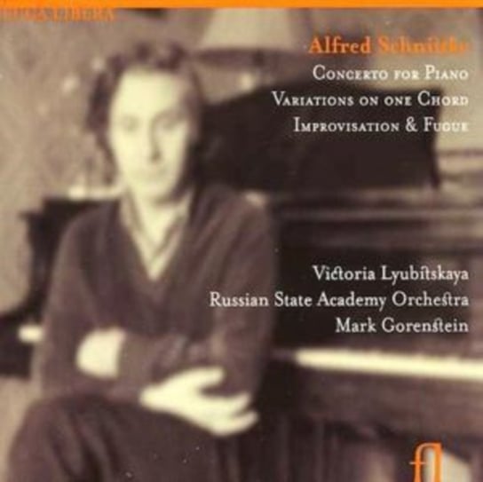 Schnittke: Concerto For Piano/ Variations On One Chord/ Improvisation & Fugue Lubitskaya Victoria
