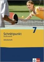 Schnittpunkt 7. Mathematik. Arbeitsheft Nordrhein-Westfalen Klett Ernst /Schulbuch, Klett
