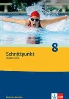 Schnittpunkt 8. Mathematik. Arbeitsheft. Nordrhein-Westfalen Klett Ernst /Schulbuch, Klett