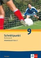 Schnittpunkt Mathematik - Ausgabe für Thüringen. Arbeitsbuch mit Lösungsheft - Kurs I 9. Schuljahr Klett Ernst /Schulbuch, Klett