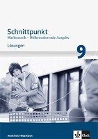 Schnittpunkt Mathematik - Differenzierende Ausgabe Nordrhein-Westfalen ab 2013. Lösungen 9. Schuljahr Klett Ernst /Schulbuch, Klett