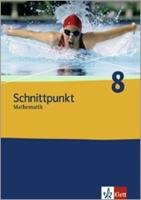 Schnittpunkt Mathematik - Neubearbeitung. Schülerband 8. Schuljahr. Ausgabe Rheinland-Pfalz Klett Ernst /Schulbuch, Klett