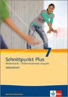 Schnittpunkt Mathematik Plus - Differenzierende Ausgabe für Nordrhein-Westfalen. Arbeitsheft mit Lösungsheft 7. Schuljahr Klett Ernst /Schulbuch, Klett