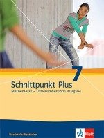 Schnittpunkt Mathematik Plus - Differenzierende Ausgabe für Nordrhein-Westfalen. Schülerbuch 7. Schuljahr Klett Ernst /Schulbuch, Klett