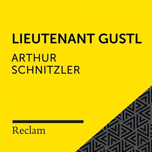 Schnitzler: Lieutenant Gustl (Reclam Hörbuch) Reclam Hörbücher x Hans Sigl x Arthur Schnitzler