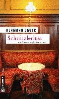 Schnitzlerlust Bauer Hermann