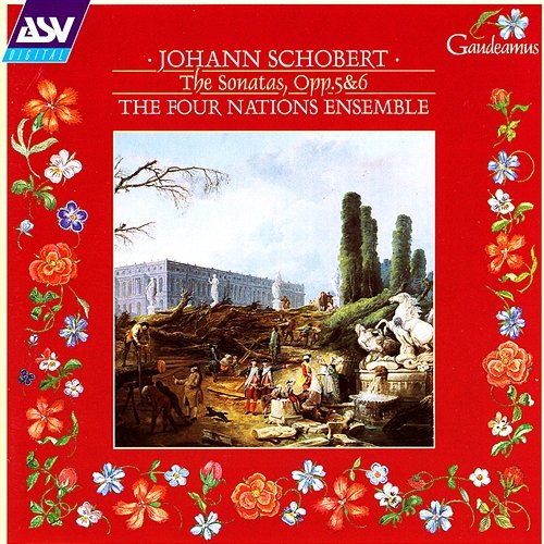 Schobert: The Sonatas, Opp.5 & 6 The Four Nations Ensemble