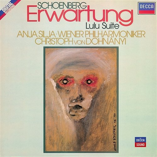Schoenberg: Erwartung / Berg: Lulu Suite Anja Silja, Wiener Philharmoniker, Christoph von Dohnányi