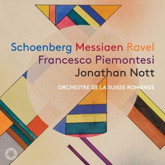 Schoenberg Messiaen & Ravel Piemontesi Francesco