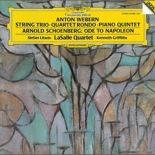 Schoenberg: Ode to Napoleon; Webern: String Trio Stefan Litwin, LaSalle Quartet, Kenneth Griffiths