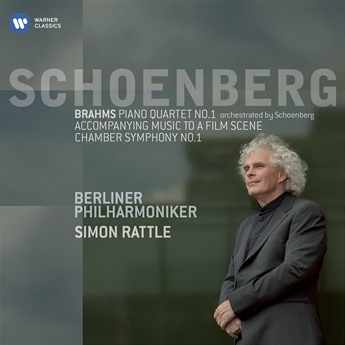 Schoenberg: Orchestral works Sir Simon Rattle