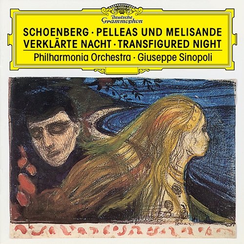 Schoenberg: Pelleas und Melisande; Verklärte Nacht Philharmonia Orchestra, Giuseppe Sinopoli