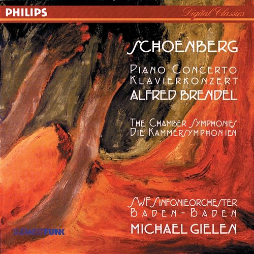 Schoenberg: Piano Concerto; Chamber Symphonies Nos. 1 & 2 Alfred Brendel, Michael Gielen, SWF Sinfonie Orchester Baden-Baden