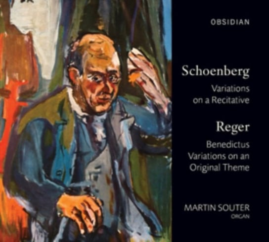 Schoenberg: Variations On a Recitative/Reger: Benedictus/... Various Artists