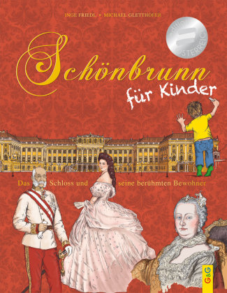 Schönbrunn für Kinder G & G Verlagsgesellschaft