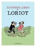 Schöner leben mit Loriot Loriot