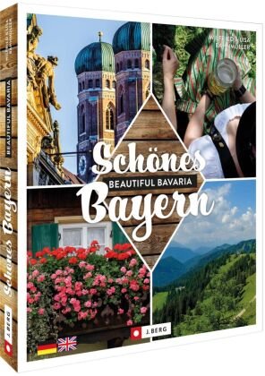 Schönes Bayern  Beautiful Bavaria J. Berg