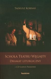 Schola Teatru Węgajty + 2 CD Kornaś Tadeusz