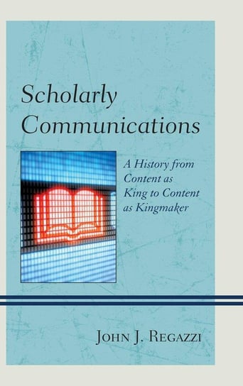 Scholarly Communications Regazzi John J