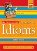 Scholastic Dictionary of Idioms Terban Marvin