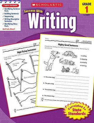 Scholastic Success with Writing, Grade 1 Opracowanie zbiorowe
