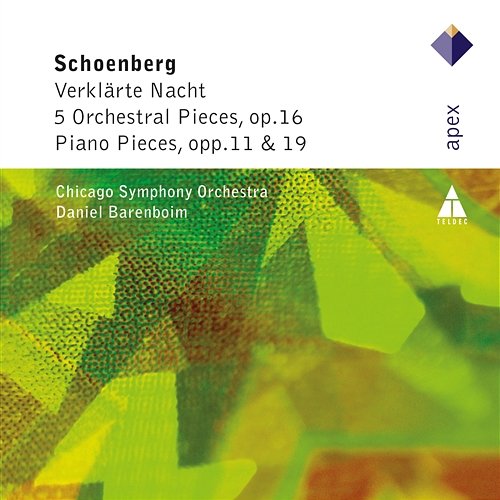 Schonberg : Verklärte Nacht, 5 Orchestral Pieces & Piano Works Daniel Barenboim
