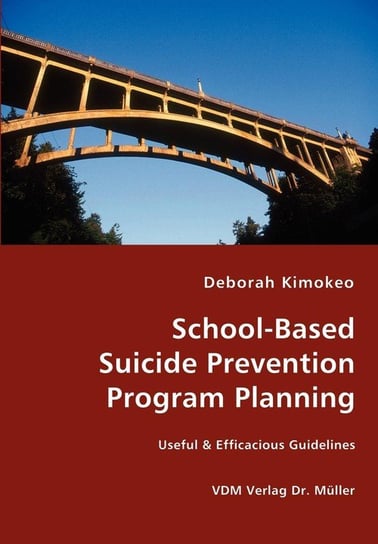 School-Based Suicide Prevention Program Planning Kimokeo Deborah