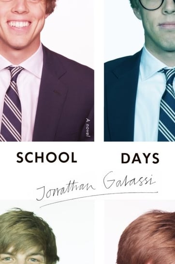 School Days Jonathan Galassi