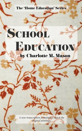 School Education Mason Charlotte M