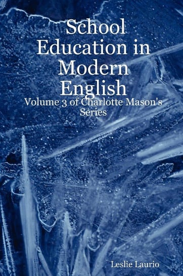 School Education in Modern English Laurio Leslie