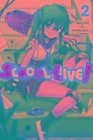 School-Live!, Vol. 2 Kaihou Norimitsu