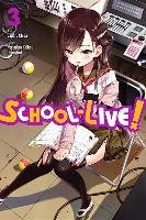School-Live!, Vol. 3 Kaihou Norimitsu