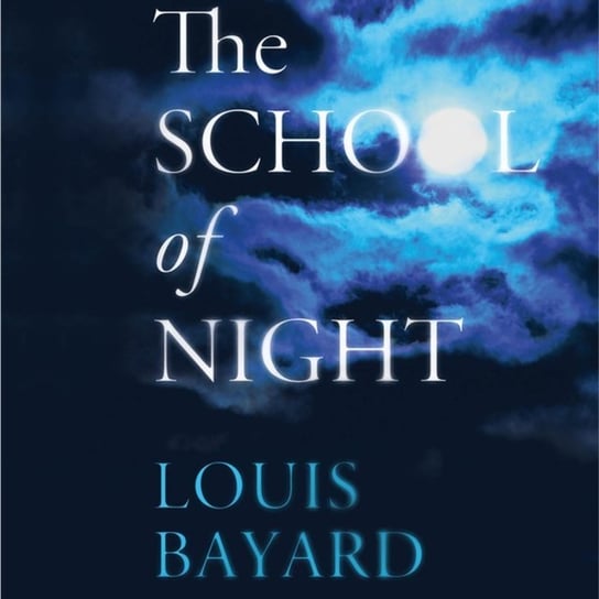 School of Night Bayard Louis