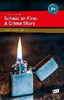 School on Fire: A Crime Story Ruberg-Neuser Anette