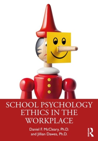 School Psychology Ethics in the Workplace Jillian Dawes