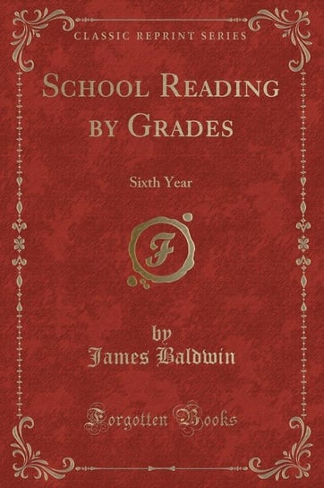 School Reading by Grades Baldwin James
