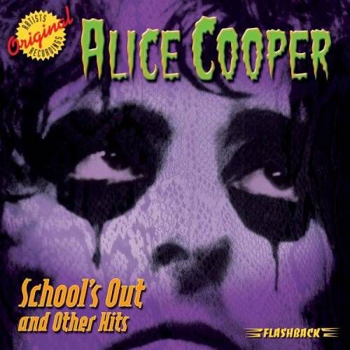 School's Out & Other Hits Cooper Alice