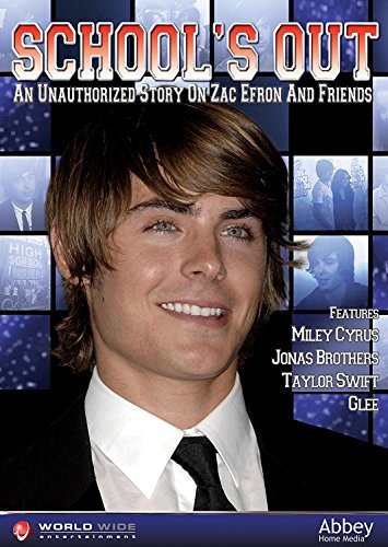 Schools Out: School's Out - Zac Efron Various Directors