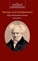 Schopenhauer: Parerga and Paralipomena: Volume 1: Short Philosophical Essays Schopenhauer Arthur, Sabine Roehr Arthur Schopenhauer&, Roehr Sabine