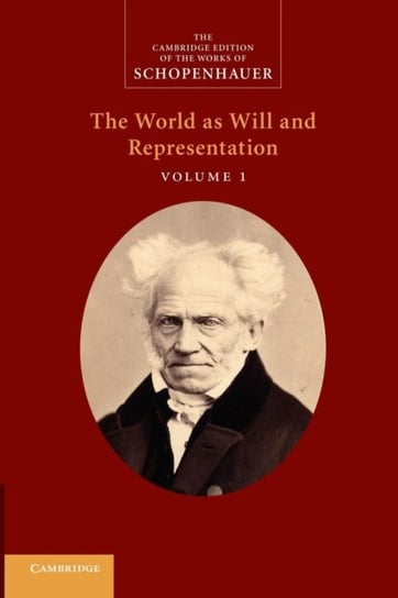 Schopenhauer. The World as Will and Representation. Volume 1 Opracowanie zbiorowe