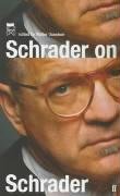 Schrader on Schrader Schrader Paul, Kevin Jackson