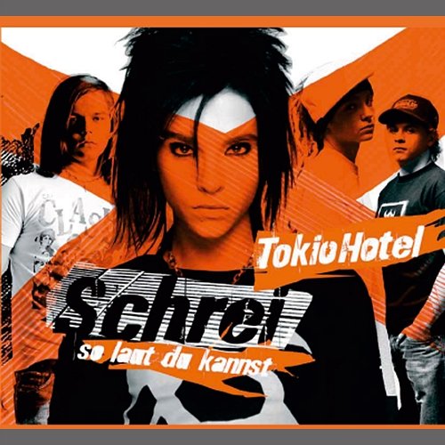 Schrei (so laut du kannst) Tokio Hotel